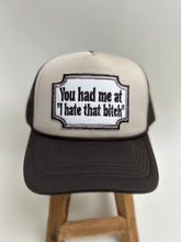 Load image into Gallery viewer, You Had Me Trucker Cap