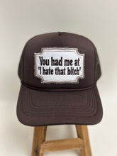 Load image into Gallery viewer, You Had Me Trucker Cap